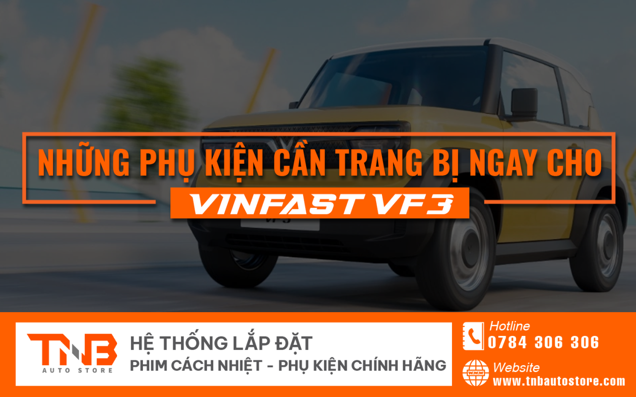 Những phụ kiện cần trang bị ngay cho Vinfast VF3 