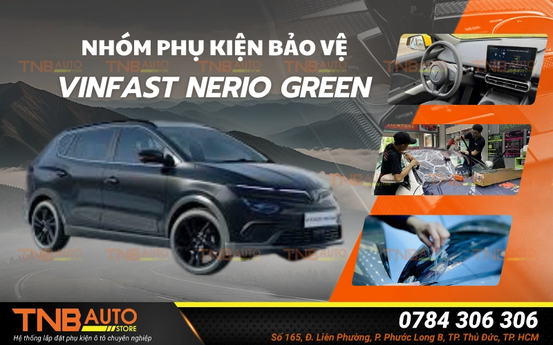 Nhóm phụ kiện bảo vệ xe VinFast Nerio Green