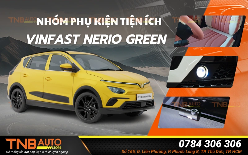 Nhóm phụ kiện VinFast Nerio Green tiện ích – an toàn