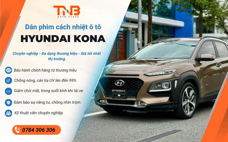 Dán phim cách nhiệt giúp chống nóng cho không gian xe Hyundai Kona vẫn đảm bảo tầm nhìn qua kính trong suốt