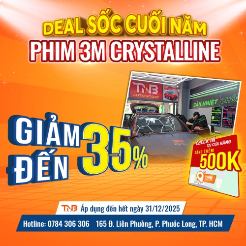 Ưu đãi dán phim 3M Crystalline cho tất cả các dòng xe