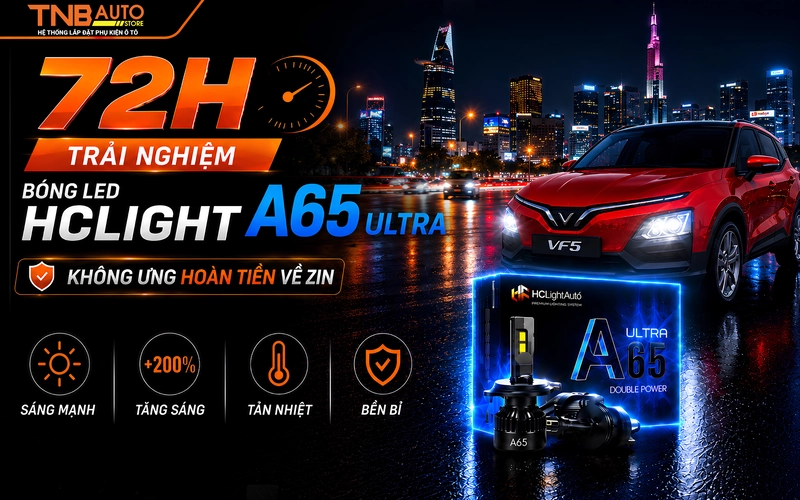 Nâng cấp thay bóng Led VF5 sáng hơn, đảm bảo zin 27 Thay bóng LED HCLIGHT A65 cho VinFast VF5 tại TNB Auto trải nghiệm 72h không ưng hoàn tiền 100% về zin miễn phí