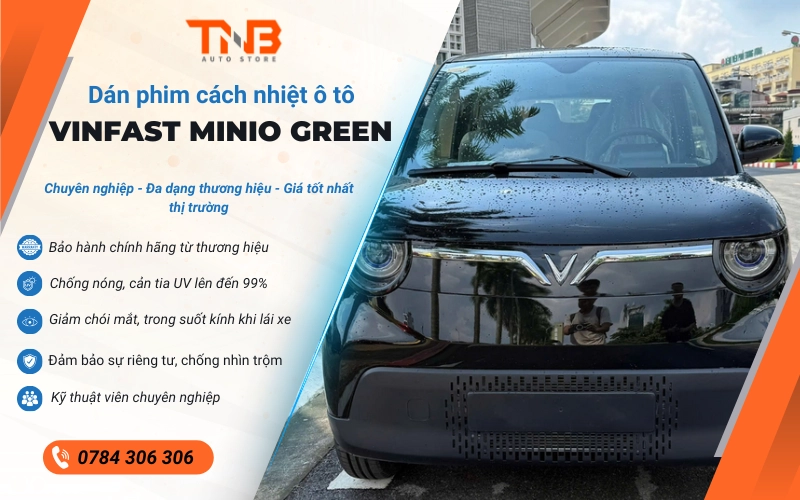 Lợi ích khi dán phim cách nhiệt cho xe Vinfast Minio Green