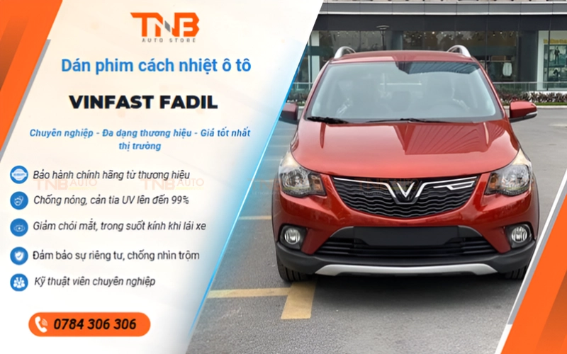 Dán phim cách nhiệt Vinfast Fadil: Gói nào đáng chọn nhất? 8 Lợi ích của dán phim cách nhiệt Vinfast Fadil