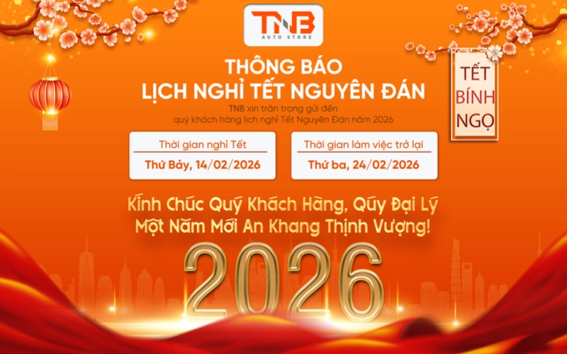 Lịch nghỉ Tết Nguyên Đán 2026 của Hệ thống TNB Auto