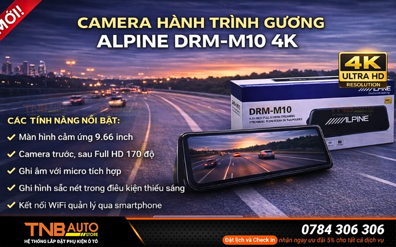 Các tính năng nổi bật của camera hành trình gương Alpine DRM-M10 