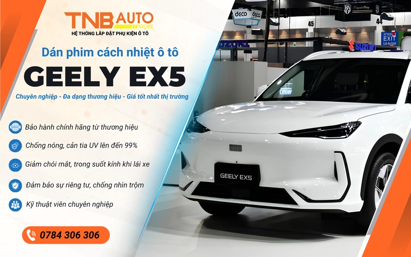 Dán phim cách nhiệt Geely EX5 - Có test nhiệt, giá tốt 20 Lợi ích khi dán phim cách nhiệt cho kính xe Geely EX5
