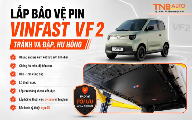 Lắp bảo vệ pin Vinfast VF2 tránh va đập, hư hỏng 8 Ưu điểm nổi bật khi lắp bảo vệ pin Vinfast VF2 tại TNB Auto