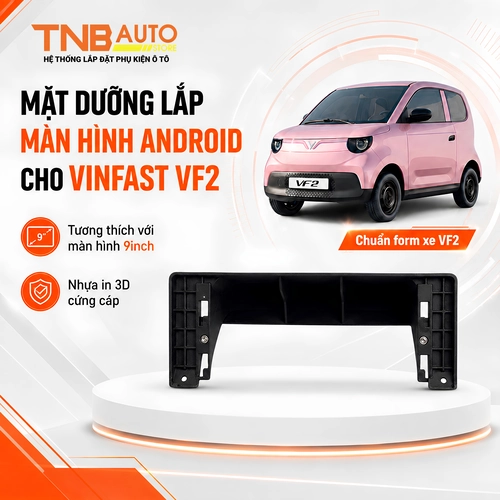 Mặt dưỡng lắp màn hình Android VF2