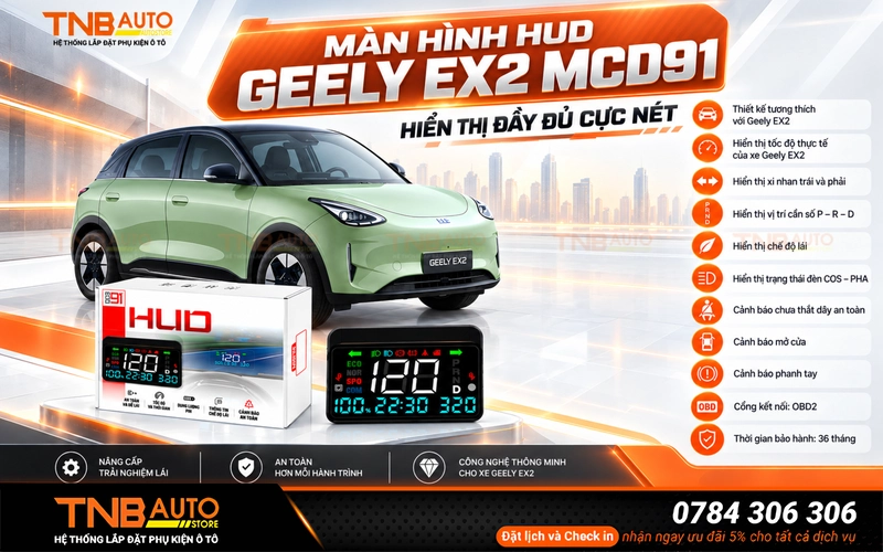 Tính năng nổi bật của màn hình hud Geely EX2 MCD91 lắp tại TNB Auto 
