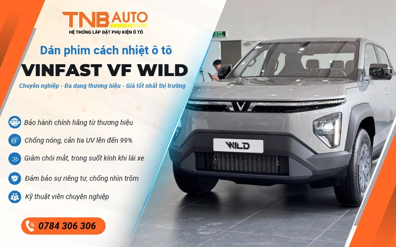 Lợi ích khi dán phim cách nhiệt kính xe VF Wild tại TNB Auto 